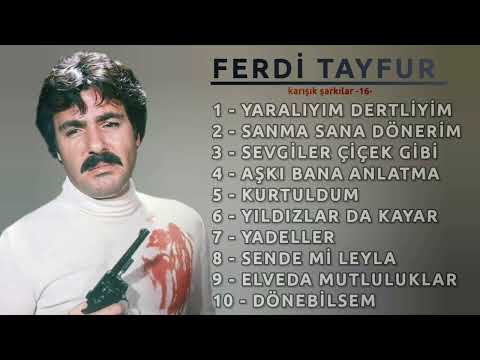 Ferdi Tayfur - Karışık Şarkılar (16)