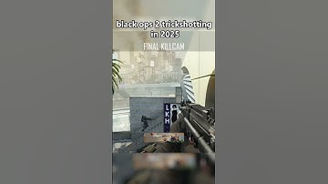 Black Ops 2 Trickshotting in 2025