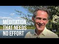 Meditation without Effort  — World Meditation Day, 2023