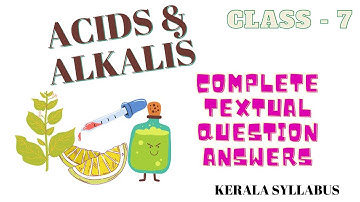 Class - 7 || Basic Science || Acids & Alkalis || All Questions & Answers