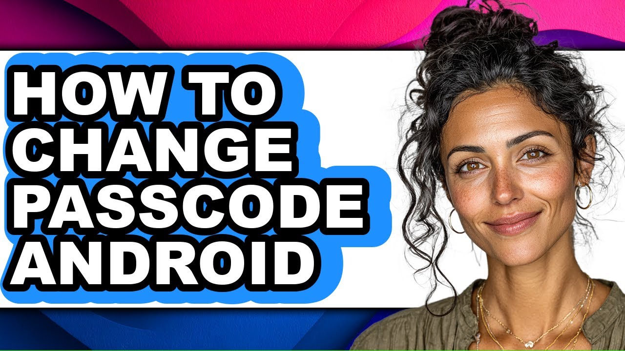 How to Change Passcode Android (only Way) - YouTube