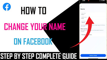 how to change your name on facebook - easy guide