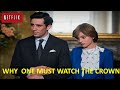 Why one must watch The Crown -Netflix Series