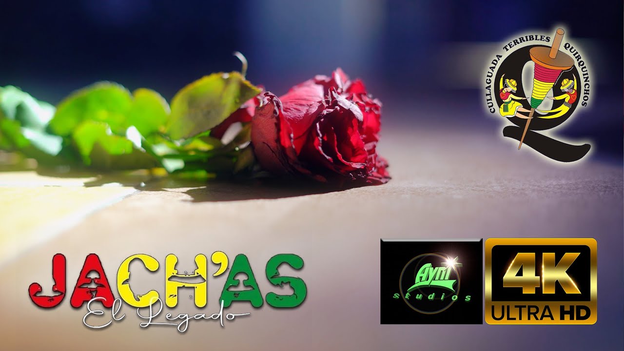 JACH'AS EL LEGADO - "Flor Marchita"  (Cullaguada)