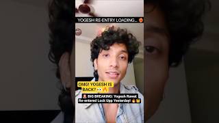 OMG! YOGESH IS BACK? 👀🔥 #yogesh #akanksha #viral #lockupp2 #netflix #laila #yoganksha #realityshow
