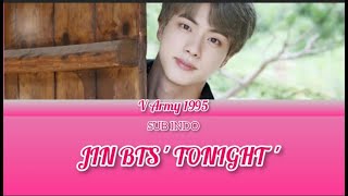 (SUB INDO) JIN BTS ' TONIGHT '
