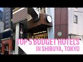 Top 5 budget hotels in shibuya tokyo