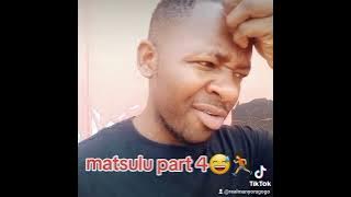 ahhh egogo matsulu part 4