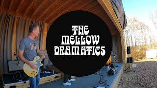 The Mellow Dramatics