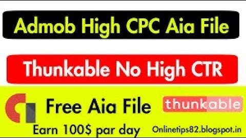 Top Admob Earn App Aia File 2018 || Aia File Link Here