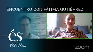 Encuentro con Fátima Gutiérrez