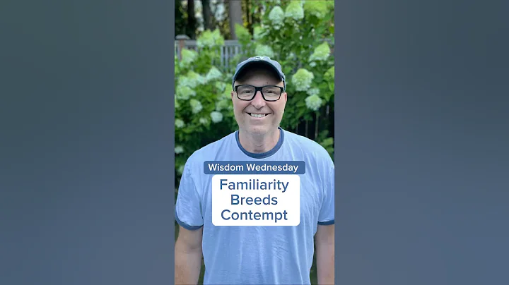 Familiarity Breeds Contempt