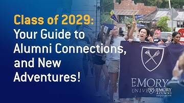 Emory Class of 2029: Your Guide to Alumni Connections and New Adventures!