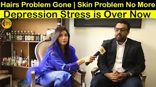 Hairs Problem Gone | Skin Problem No More | Depression Stress is Over Now