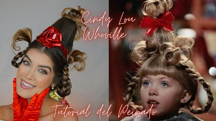 Peinado de Navidad - Cindy Lou Who de La Película The Grinch | Catano Glam