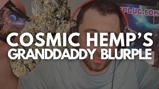 Trying Granddaddy Blurple Strain Review🍇 Cosmic Hemp Gardens👀 Exotic THCa Flower? Cannabis Review