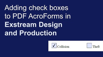 Adding check boxes to PDF AcroForms in Exstream Design and Production