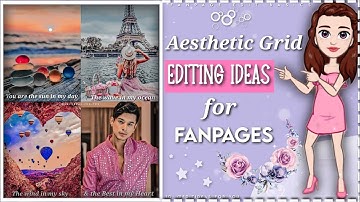 Aesthetic Grid edit tutorial for Fanpages | Easy PicsArt Editing tutorial | Must watch🔥🎉 #fanpages