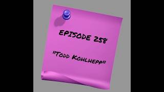 Episode 258: Todd Kohlhepp