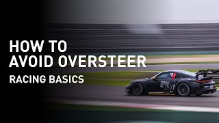 Racing Basics EP. 08 — How to Avoid Oversteer?