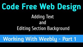 Working with Weebly Elements | Part 1