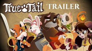 True Tail - Trailer