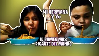 EL RAMEN MÁS PICANTE DEL MUNDO/ Mi Hermana y Yo