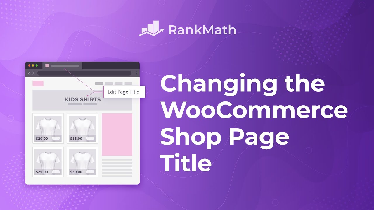 How To Change The Shop Page Title Of Your Woocommerce Store?