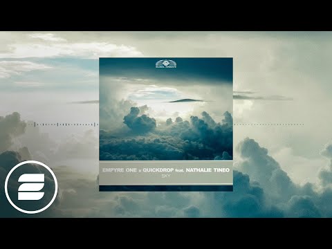Empyre One & Quickdrop feat. Nathalie Tineo — Sky