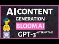 AI Content Generation with BLOOM Hugging Face - Free GPT-3 Alternative