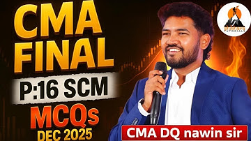 CMA FINAL | SCM | MCQs DISCUSSION | DEC 2025 | 100% ENGLISH | CMA DQ NAWIN SIR | SHIKHARA TUTORIALS