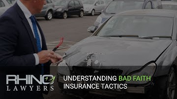 Understanding Bad Faith Insurance Tactics