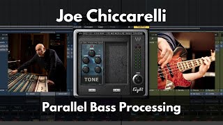 Joe Chiccarelli Parallel Bass Processing