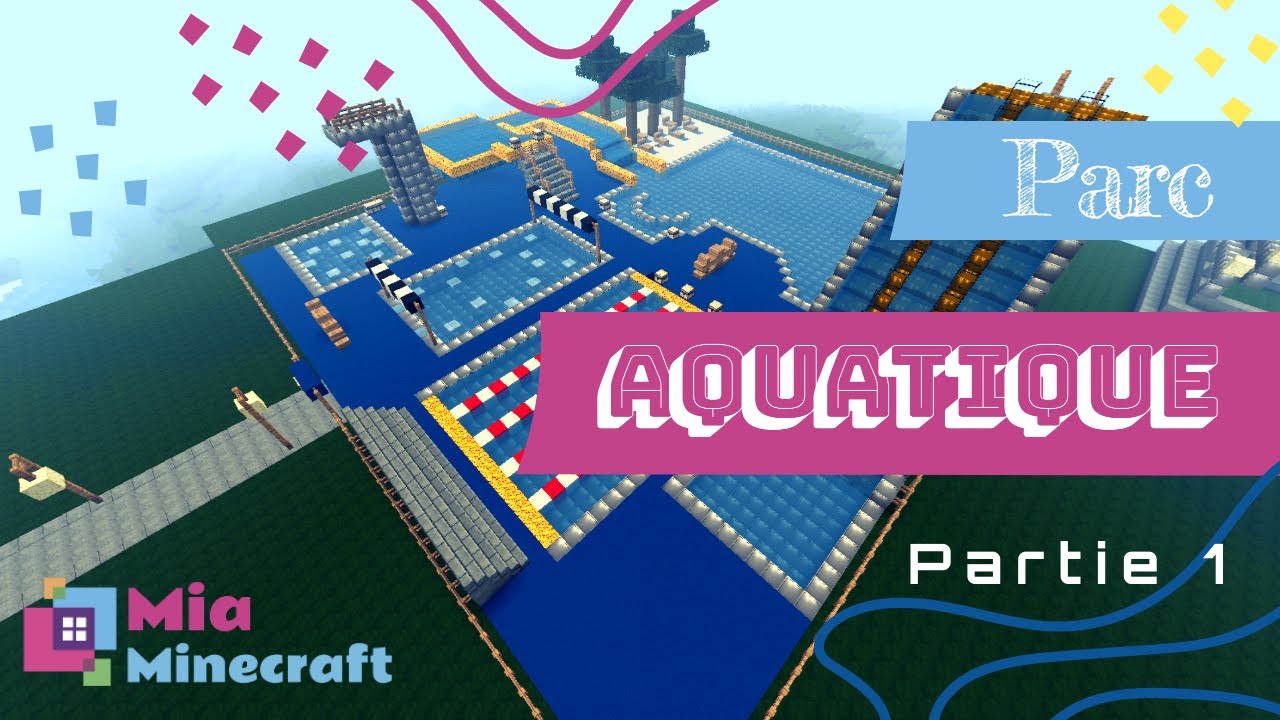 Parc Aquatique Minecraft Partie 1 - YouTube