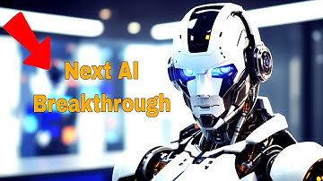 The Next AI Breakthrough:  Changing Everything Forever
