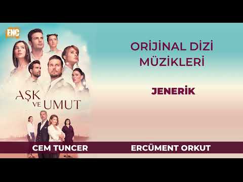 Aşk Ve Umut(Orijinal Dizi Müzikleri) - Jenerik