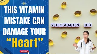 Never Take Vitamin D3 Alone — Doctor’s Urgent Warning!