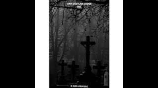 ONLY GOD CAN JUDGE ME (Remix)