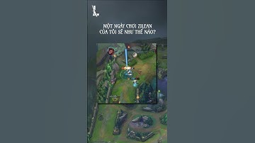 1 ngày chơi Zilean của tôi sẽ như thế nào 😋