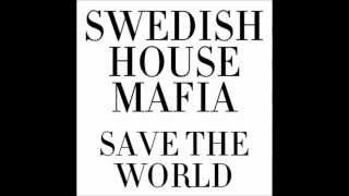 Watch Swedish House Mafia Save The World Tonight video
