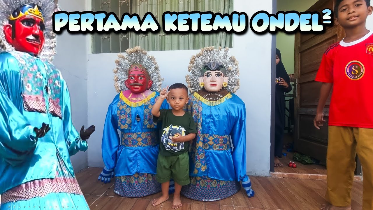 ONDEL ONDEL SYAFIQ A2 SETELAH 7 TAHUN ~ KETEMU ONDEL² PERTAMA KALI DAVID LANGSUNG MASUK!!