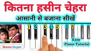 Kitna Haseen Chehra - आसानी से पियानो बजाना सीखें 🔥 | Easy Piano Tutorial | Dilwale | Sharma Sargam screenshot 2