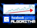 Facebook Gaming Algorithm 2020