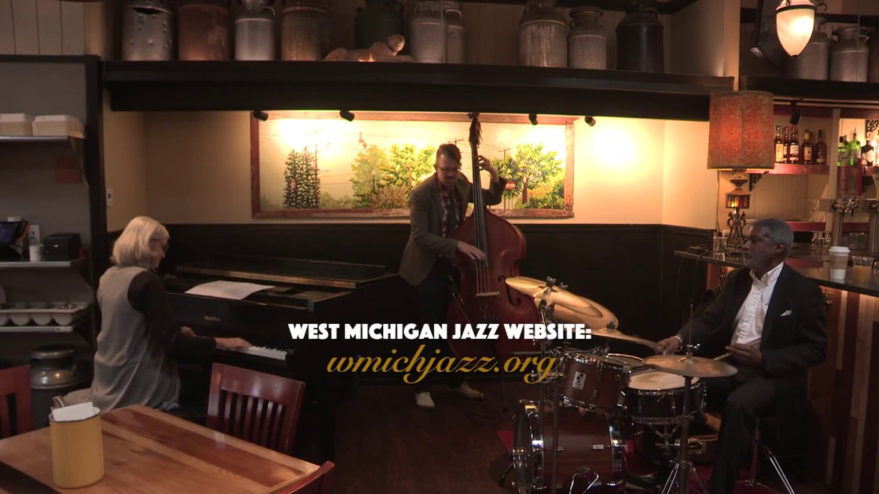 Jazz Trios in Grand Rapids YouTube