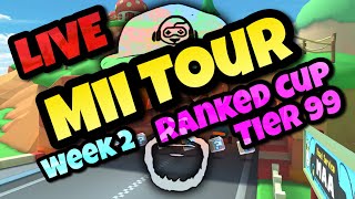 MII TOUR Ranked Cup TIER 99 [Week 2] | Mario Kart Tour