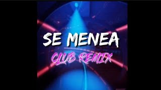 SE MENEA (CLUB REMIX) Don Omar Ft Nio Garcia - GUTY BEATS