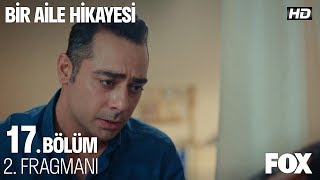 Bir Aile Hikayesi 17 Bölüm 2 Fragmanı