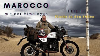 Marocco 2024  a Himalayan in Marocco  part 1: Escape to the south