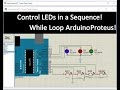 LED Sequential control using manual Switch - Arduino Proteus Simulation tutorial # 29