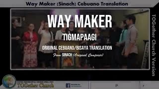 Video thumbnail of "TIGPAMAAGI | WAY MAKER Cebuano/Bisaya | TOGether Worship"